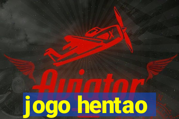 jogo hentao